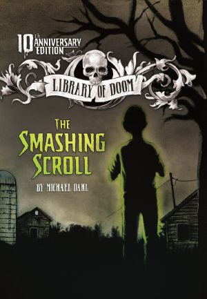 [Library of Doom 01] • The Smashing Scroll, Library of Doom, Library of Doom: The Smashing Scroll